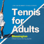 Promotional graphic for beginner tennis courses featuring a female tennis player in a white dress mid-serve on a vibrant blue court. Large white text reads "Tennis for Adults" with smaller text "Join our beginner tennis courses" above it. The bottom text reads "Blessington, 6-Week Courses Starting July 16th". The bottom right corner displays the logos for Tennis Ireland and the Wicklow Sports & Recreation Partnership.